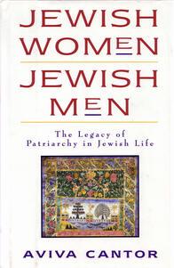 "Jewish Women, Jewish Men: The Legacy of Patriarchy in Jewish Life"