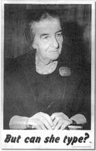 Golda Meir on "But Can She Type?"