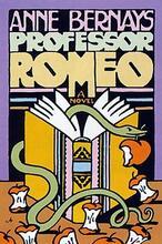 "Professor Romeo" Front Cover by Anne Flieschman Bernays