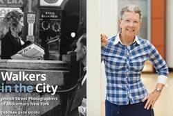 Deborah Dash Moore and cover of her book "Walkers in the City"