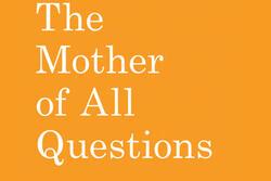 Mother of All Questions Cover