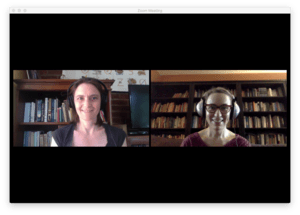 Nahanni Rous and Judith Rosenbaum on Zoom, 2020