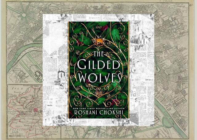 Collage of The Gilded Wolves by Roshani Chokshi 